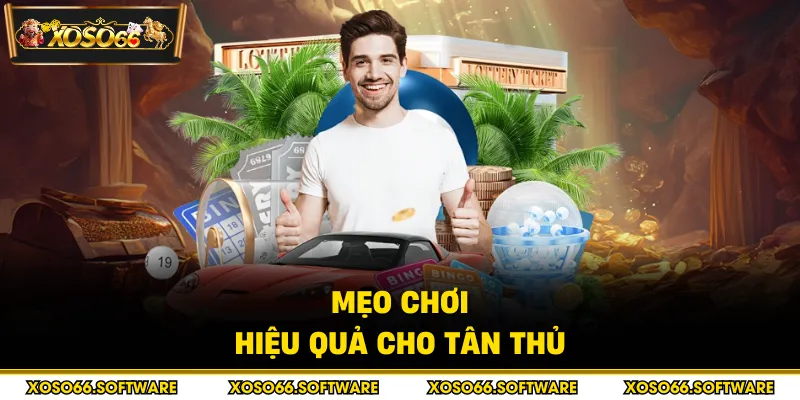 Mẹo chơi hiệu quả cho tân thủ