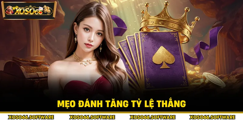 Mẹo đánh tăng tỷ lệ thắng