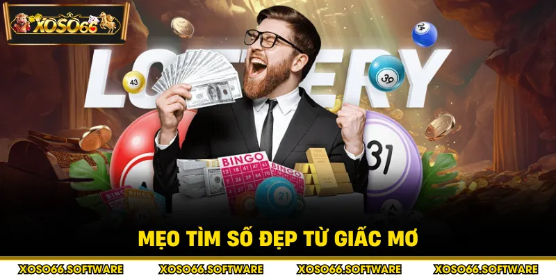 Mẹo tìm số đẹp từ giấc mơ