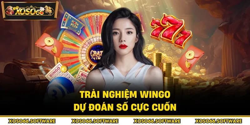 Trải nghiệm Wingo dự đoán số cực cuốn
